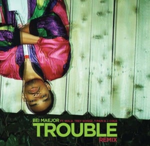 Trouble (Remix) - Maejor (Ft. J. Cole, Nelly, T-Pain, Trey Songz & Wale)