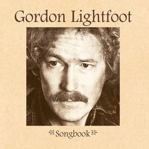 Too Much to Lose - Gordon Lightfoot