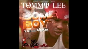 Some Bwoy - Tommy Lee Sparta