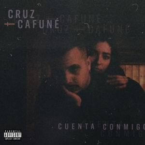 Cuenta Conmigo - Cruz Cafuné