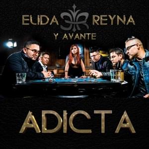 Adicta - Elida Reyna y Avante