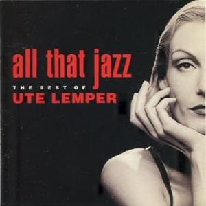 All That Jazz - Ute Lemper