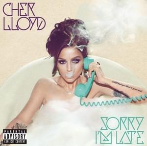 Alone With Me - Cher Lloyd