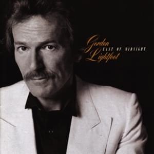 You Just Gotta Be - Gordon Lightfoot