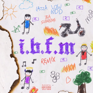 I.B.F.M. rmx - thasup (Ft. Lazza & Low Kidd)