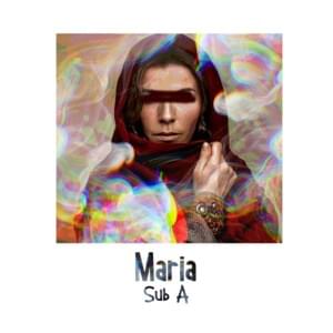 Maria - Sub A of Systmtc Music