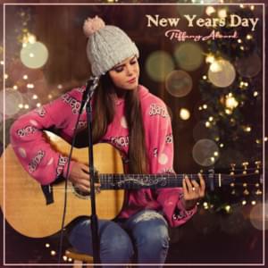 New Year’s Day (Acoustic) - Tiffany Alvord