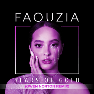 Tears of Gold (Owen Norton Remix) - Faouzia