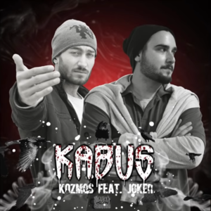 Kabus - Kozmos (Ft. Joker)