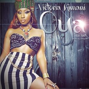 Oya - Victoria Kimani (Ft. M.I Abaga)