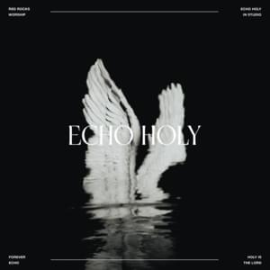 Echo Holy (In Studio) - Red Rocks Worship