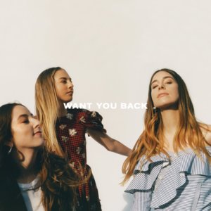 Want You Back - HAIM