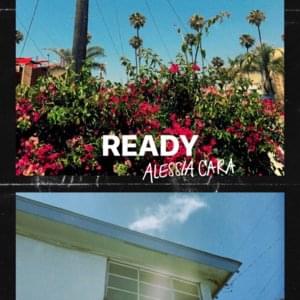 Ready - Alessia Cara