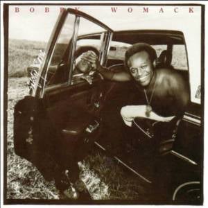 I Feel A Groove Comin’ On - Bobby Womack