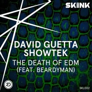 The Death of EDM - David Guetta & Showtek (Ft. Beardyman)