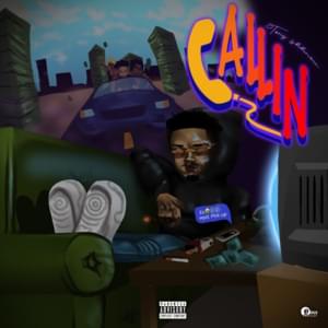 CALLIN’ - Tony Shhnow