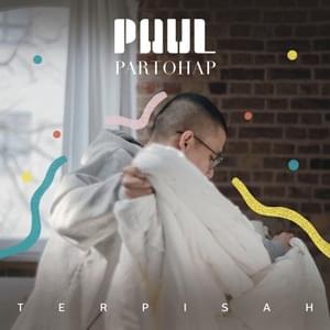 Terpisah - Paul Partohap