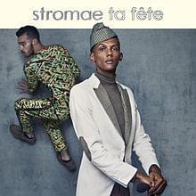 Ta fête - Stromae
