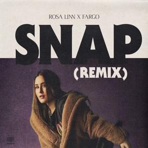 SNAP (Fargo Remix) - Rosa Linn & Fargo