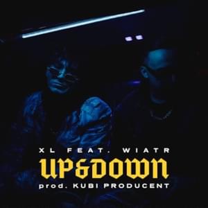 UP&DOWN - XL (POL) (Ft. Wiatr)