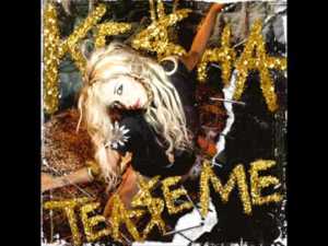 Tease Me - Kesha