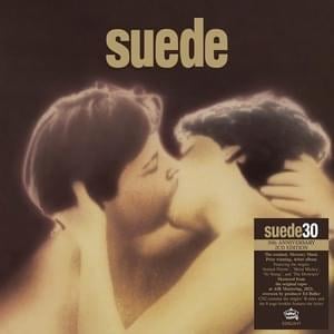 My Insatiable One (Piano Version) - Suede