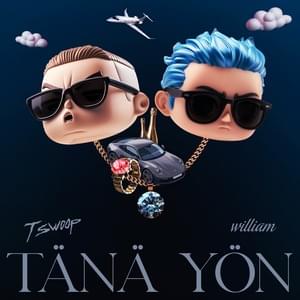 Tänä yön - T Swoop & william