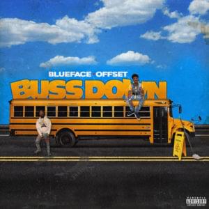 Bussdown - Blueface (Ft. Offset)