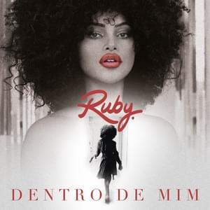 Dentro De Mim - RUBY (BRA)