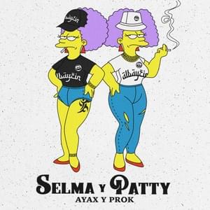 SELMA Y PATTY - Ayax y Prok