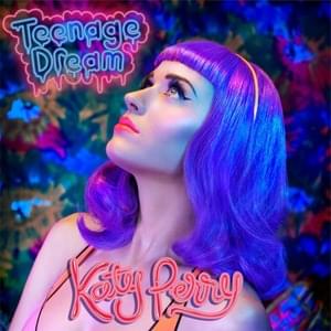 Teenage Dream (Kaskade Club Remix) - Katy Perry