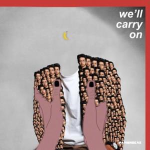 We’ll Carry On - Pamungkas