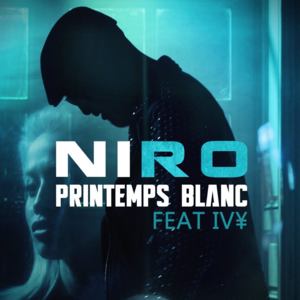 Printemps blanc - Niro (Ft. La Zarra)