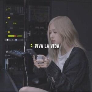 Viva la Vida - ROSÉ