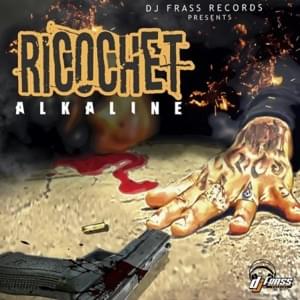 Ricochet - Alkaline