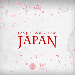 Japan - Las Jotas (Ft. 31 FAM)