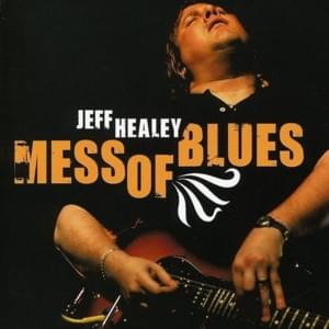 Like A Hurricane - Jeff Healey