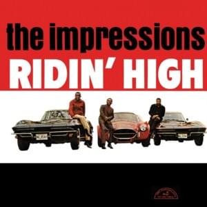 Ridin’ High - The Impressions