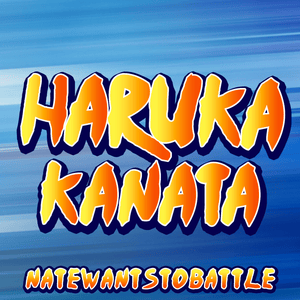 Haruka Kanata (From ”Naruto”) - NateWantsToBattle