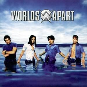 I’m Yours - Worlds Apart