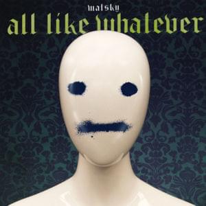 All Like Whatever - Watsky