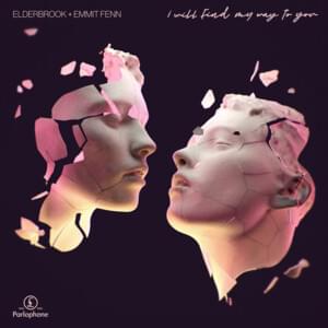 I’ll Find My Way To You - Elderbrook & Emmit Fenn