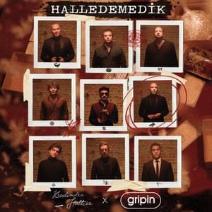 Halledemedik - Kendimden Hallice & Gripin