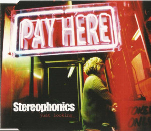 Just Looking - Stereophonics