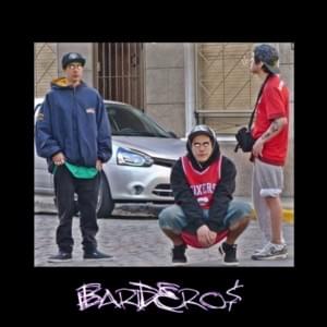 SUCIO$ - Bardero$