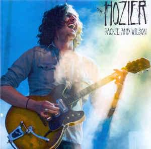 Jackie and Wilson - Hozier