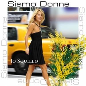 Le Donne Lo Sanno - Jo Squillo