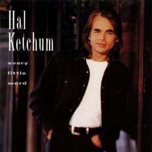 Walk Away - Hal Ketchum