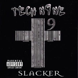 Slacker - Tech N9ne