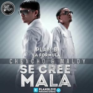 Se Cree Mala - La Fórmula (Ft. Plan B)